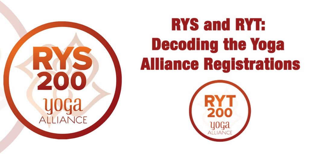 RYS and RYT: Decoding the Yoga Alliance Registrations